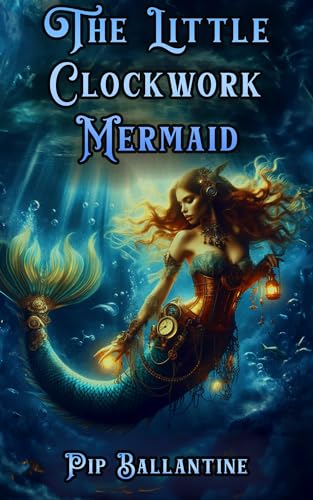 The Little Clockwork Mermaid book cover