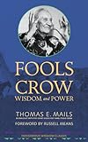 Fools Crow Wisdom And Power English Edition