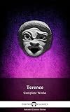 Delphi Complete Works Of Terence Illustrated Delphi Ancient Classics Book 6 English Edition