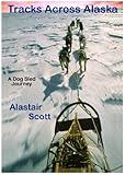 Tracks Across Alaska English Edition