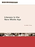 Literacy In The New Media Age Literacies English Edition