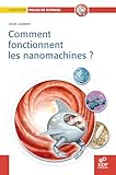 Comment Fonctionnent Les Nanomachines 