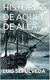 Historias De Aqu Y De All Spanish Edition