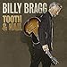 Song Swallow My Pride by Billy Bragg on Tooth &amp; Nail at Amazon