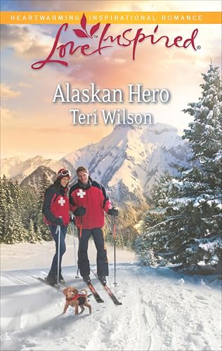 Alaskan Hero (By: Teri Wilson) cover