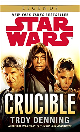 Crucible (By: Troy Denning) cover