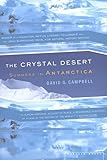 The Crystal Desert Summers In Antarctica English Edition