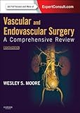 Vascular And Endovascular Surgery Ebook A Comprehensive Review Vascular Surgery A Comprehensive Review Moore English Edition