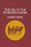 The Fall Of The Athenian Empire New History Of The Peloponnesian War English Edition