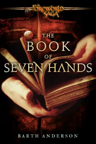 The Book of Seven Hands (By: Barth Anderson) cover