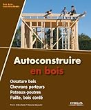Autoconstruire En Bois Les Coconstructeurs