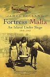 Fortress Malta An Island Under Siege 19401943 Cassell Military Paperbacks English Edition