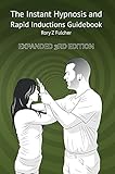 The Instant Hypnosis And Rapid Inductions Guidebook English Edition