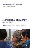 Je Prendrai Les Armes Sil Le Faut Tmoignage