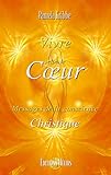 Vivre Selon Le Coeur   Messages De La Conscience Christique