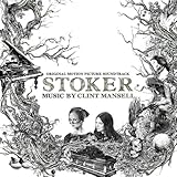 Stoker Soundtrack