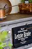 Letzte Ernte Ein Kulinarischer Krimi Ein Kulinarischer Krimi Xavier Kieffers Dritter Fall German Edition