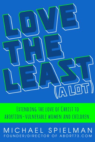 Cover of Love the Least of These (A Lot) by Spielman