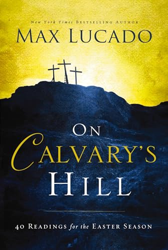 On Calvary's Hill: 40 Readings for the Easter Season book cover