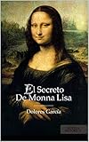 El Secreto De Monna Lisa