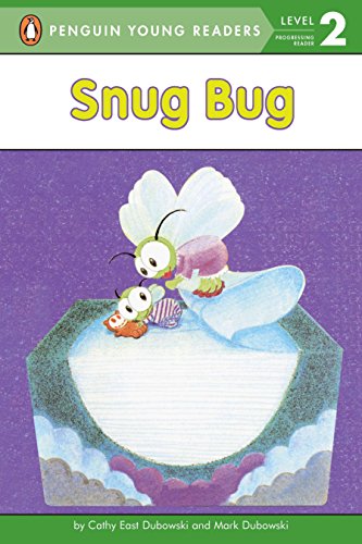 Snug Bug (By: Cathy East Dubowski) cover