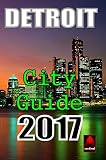Detroit 2017 Ebook Guide English Edition