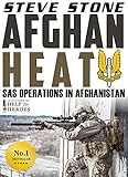 Afghan Heat Sas Operations In Afghanistan War In Afghanistan Against The Taliban English Edition