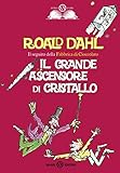 Il Grande Ascensore Di Cristallo Italian Edition