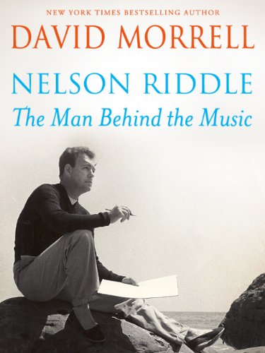 Nelson Riddle: The Man behind the Music cover
