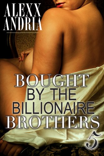 Bought By The Billionaire Brothers 5 cover