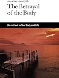 The Betrayal Of The Body