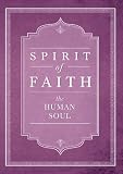 Spirit Of Faith The Human Soul English Edition