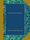 Folk-tales of Kashmir