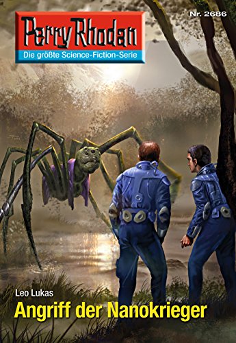 Angriff der Nanokrieger: Perry Rhodan-Zyklus "Neuroversum" book cover