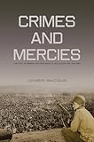Crimes And Mercies The Fate Of German Civilians Under Allied Occupation 19441950 English Edition