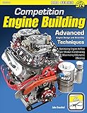Competition Engine Building Advanced Engine Design And Assembly Techniques None English Edition
