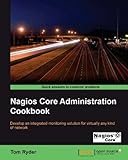 Nagios Core Administration Cookbook English Edition