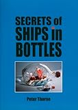 Secrets Of Ships In Bottles English Edition