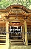 Shintoism The Indigenous Religion Of Japan English Edition