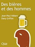Des Bires Et Des Hommes