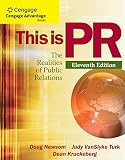 Cengage Advantage Books This Is Pr The Realities Of Public Relations