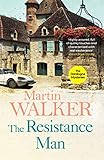 The Resistance Man The Dordogne Mysteries 6 English Edition