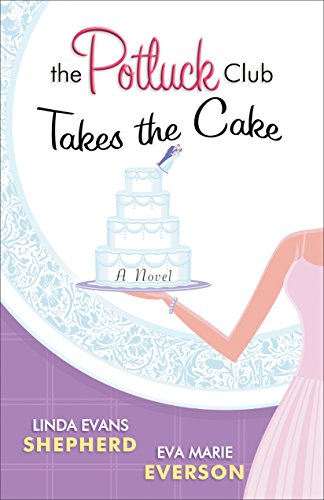 The Potluck Club Takes the Cake book cover