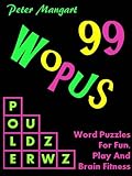 99 Wopus Word Puzzles For Fun Play And Brain Fitness English Edition