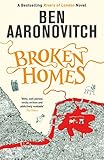 Broken Homes The Fourth Rivers Of London Novel A Rivers Of London Novel Book 4 English Edition