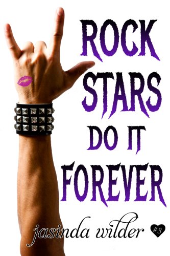 Rock Stars Do It Forever book cover