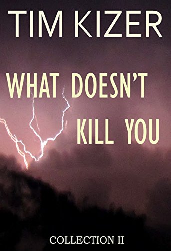 What Doesn't Kill You book cover
