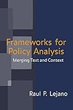 Frameworks For Policy Analysis Merging Text And Context English Edition