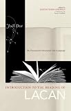 Introduction To The Reading Of Lacan The Unconscious Structured Like A Language Lacanian Clinical Field English Edition