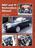 Mgf And Tf Restoration Manual English Edition